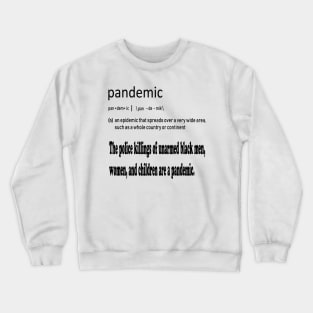 Pandemic 2020 Crewneck Sweatshirt